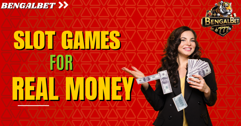 Slot Games For Real Money
