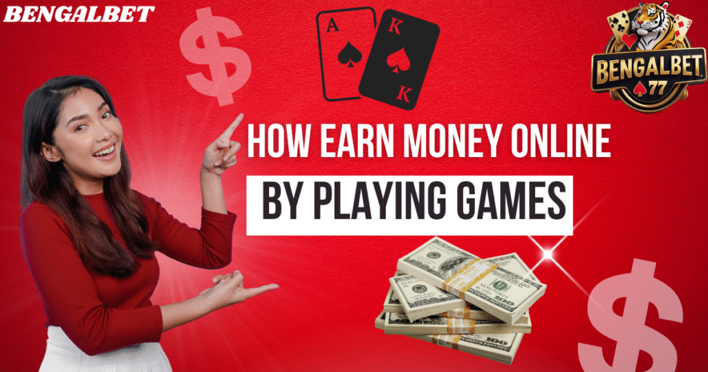 How Earn Money Online By Playing Games