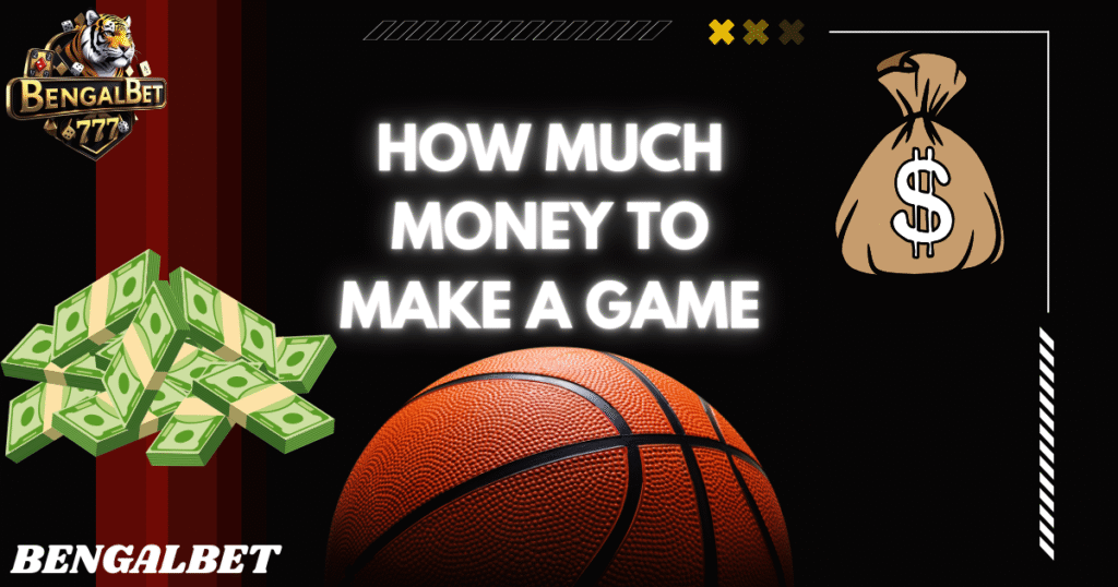 How Much Money To Make A Game
