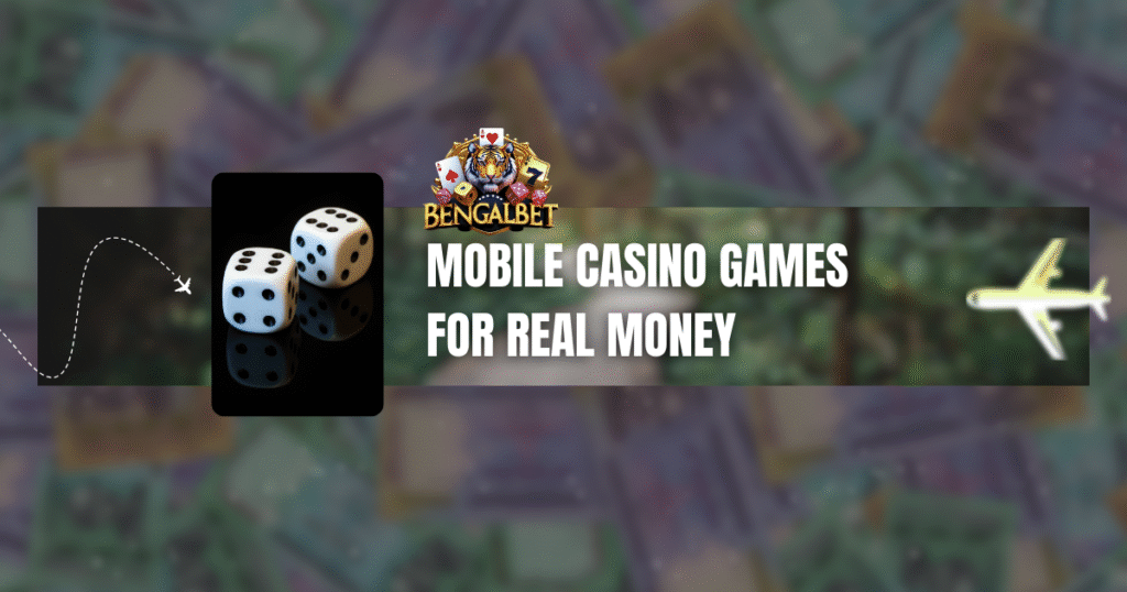 Mobile Casino Games For Real Money