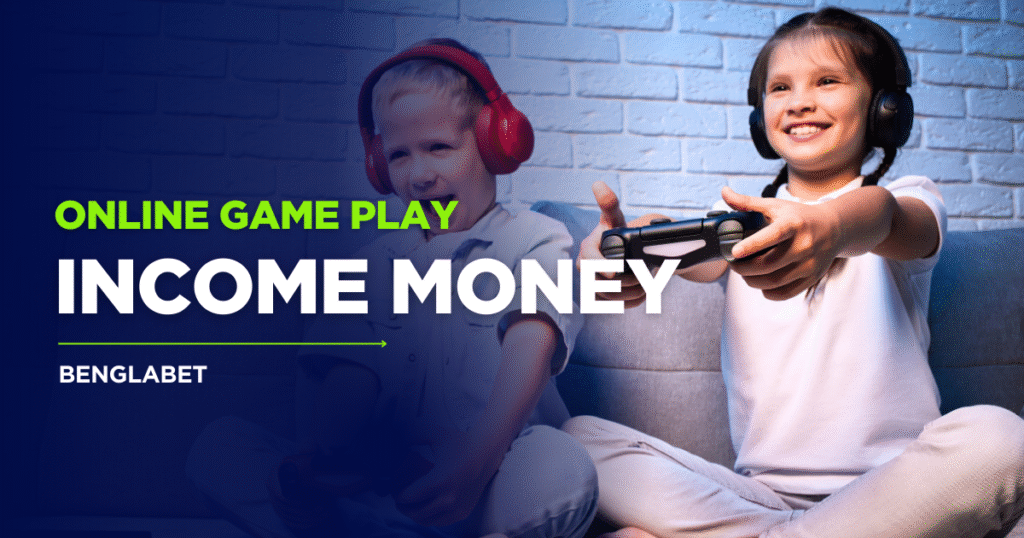 Online Game Play Income Money