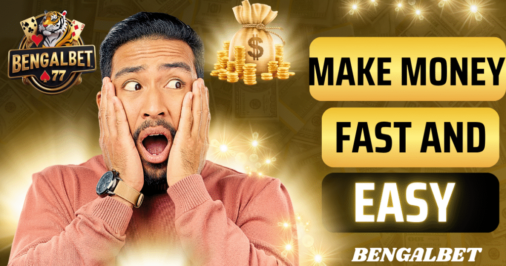 Make Money Fast And Easy
