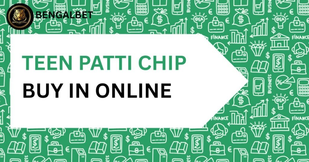 Teen Patti Chip Buy In Online