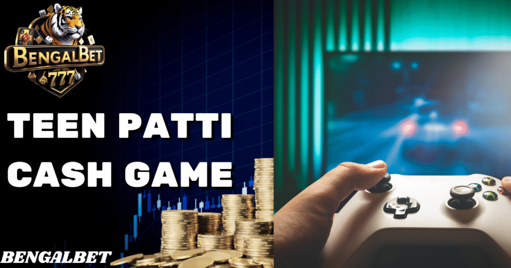 Teen Patti Cash game
