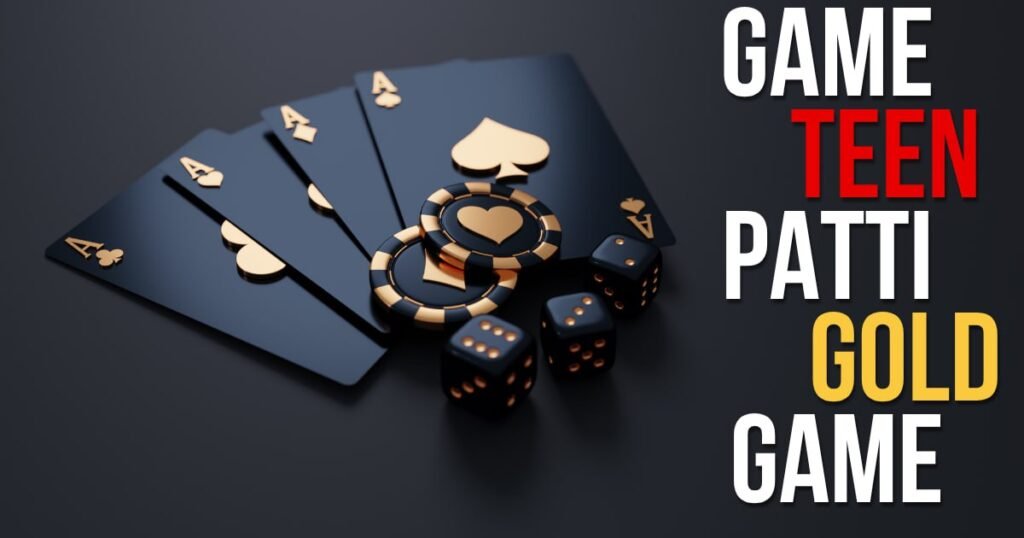 Game Teen Patti Gold Game